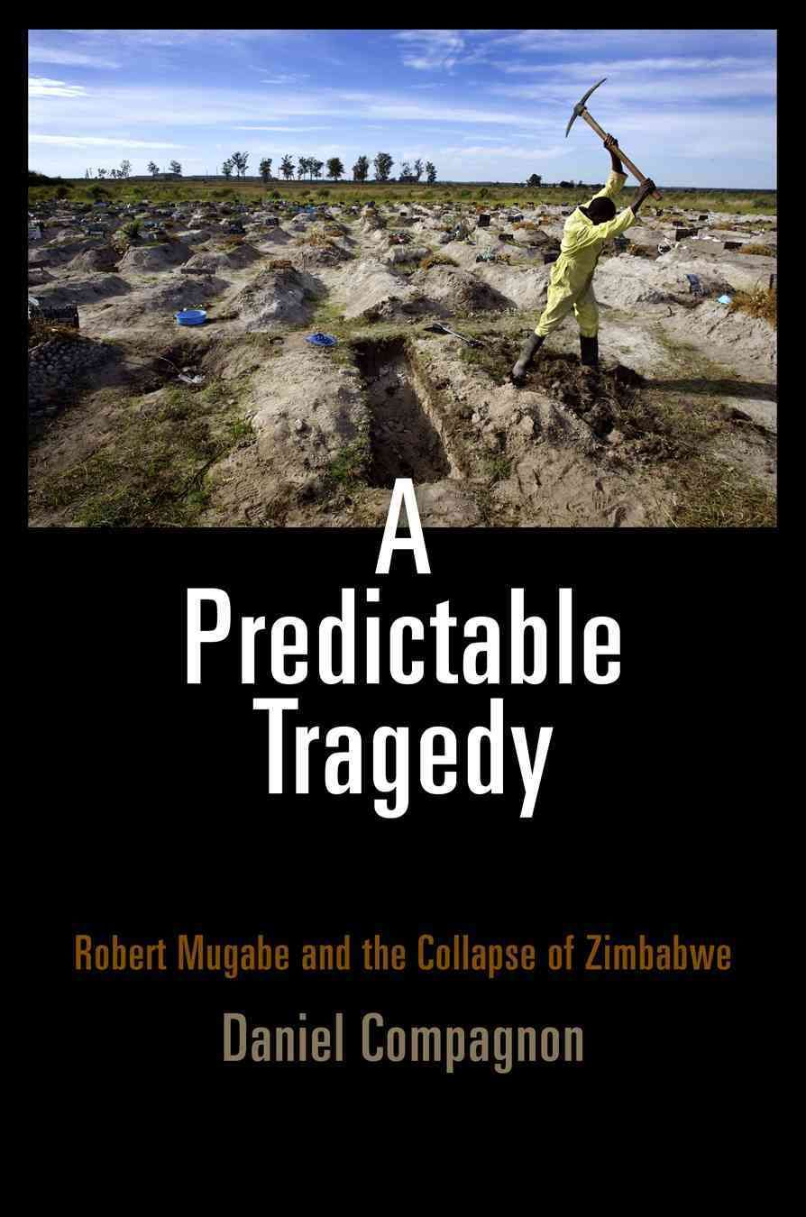 A Predictable Tragedy By Daniel Compagnon 9780812222890 (Paperback)
