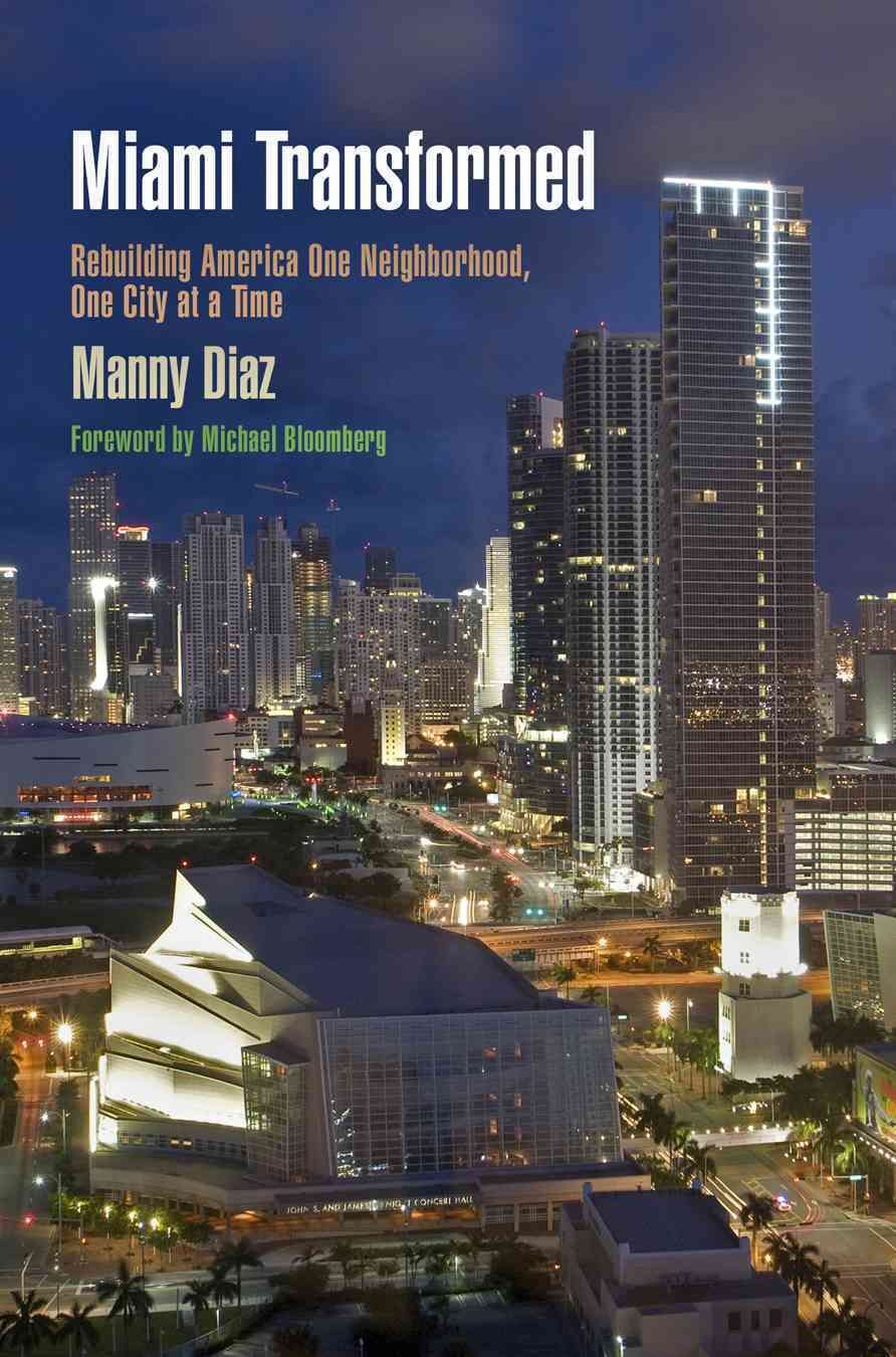 Miami Transformed By Manny Diaz 9780812222944 (Paperback)