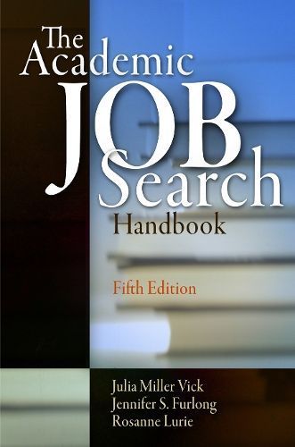 The Academic Job Search Handbook 9780812223408 (Paperback)