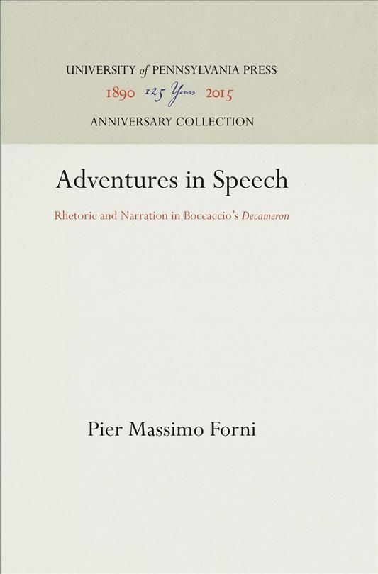 Adventures in Speech By Pier Massimo Forni 9780812233384 (Hardback)
