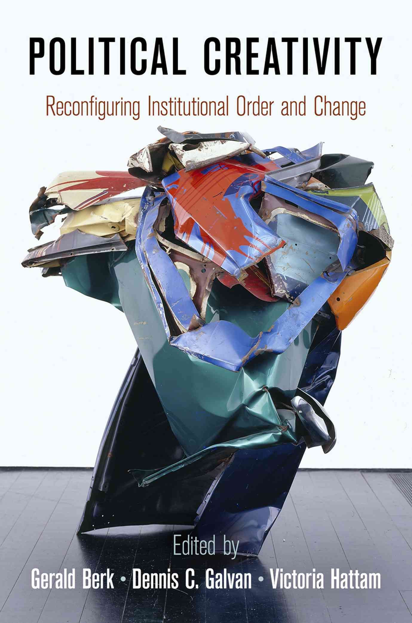 Political Creativity 9780812245448 (Hardback)