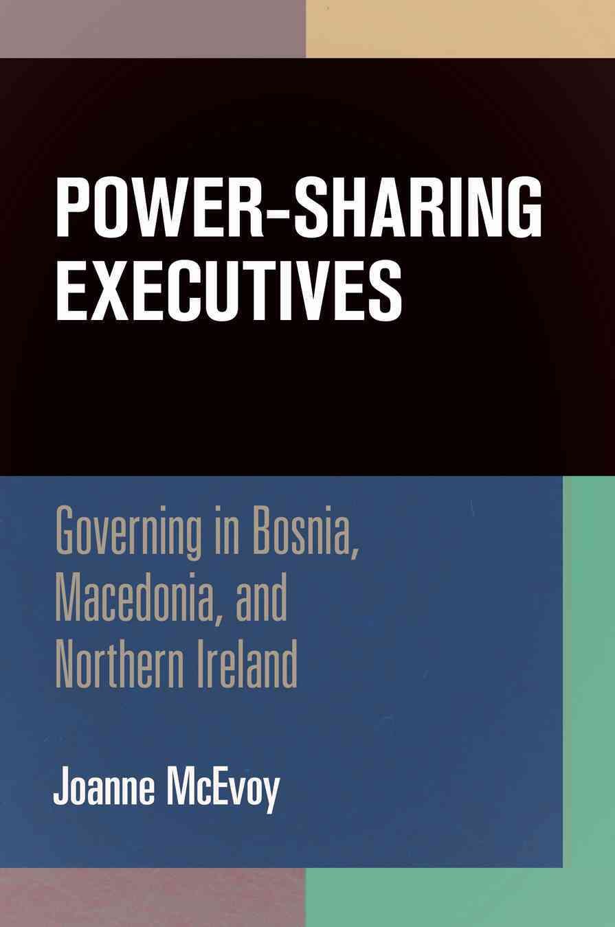 Power-Sharing Executives By Joanne McEvoy 9780812246513 (Hardback)