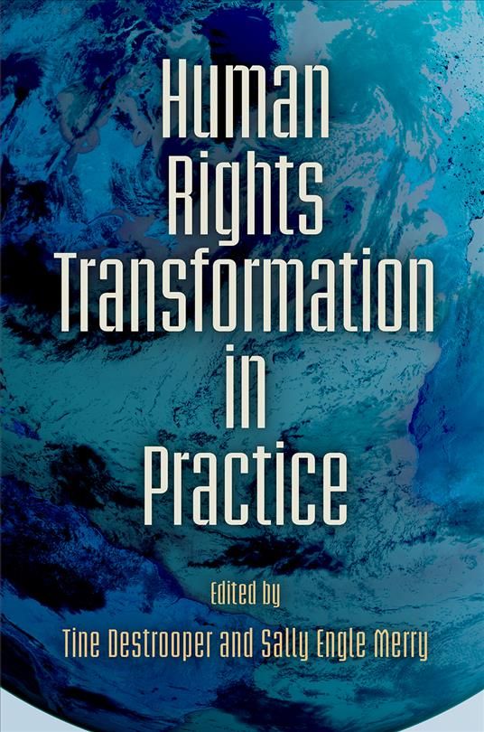 Human Rights Transformation in Practice 9780812250572 (Hardback)