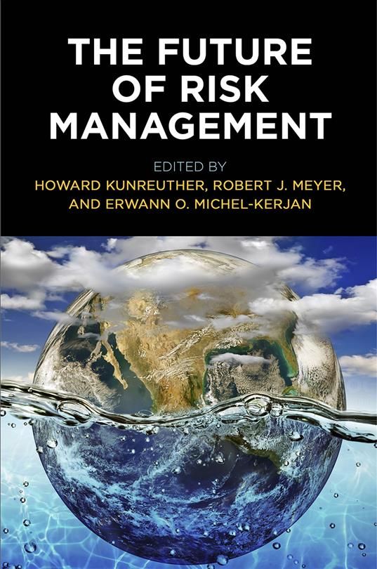 The Future of Risk Management 9780812251326 (Hardback)