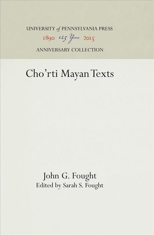 Chorti (Mayan) Texts 9780812276671 (Hardback)