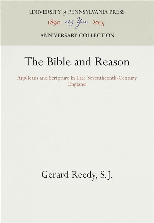 The Bible and Reason By Gerard Reedy 9780812279757 (Hardback)