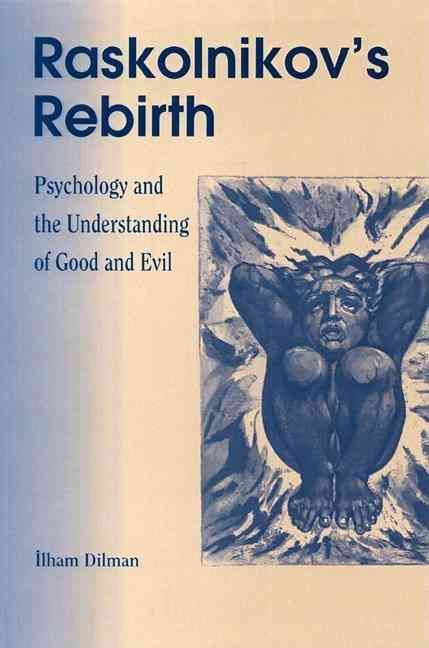 Raskolnikov's Rebirth By Ilham Dilman 9780812694161 (Paperback)