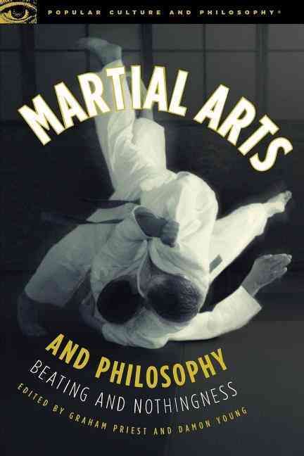 Martial Arts and Philosophy By Graham Priest 9780812696844 (Paperback)