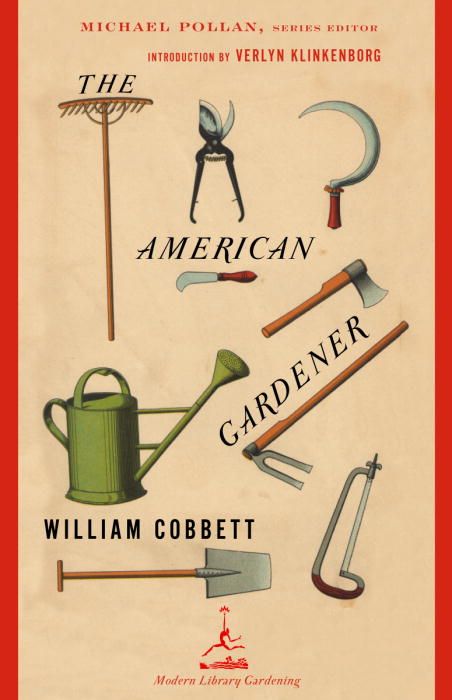 The American Gardener By William Cobbett 9780812967371 (Paperback)