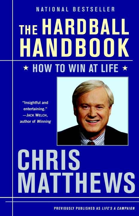 The Hardball Handbook By Chris Matthews 9780812975970 (Paperback)