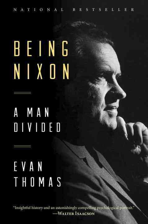 Being Nixon By Evan Thomas 9780812985412 (Paperback)