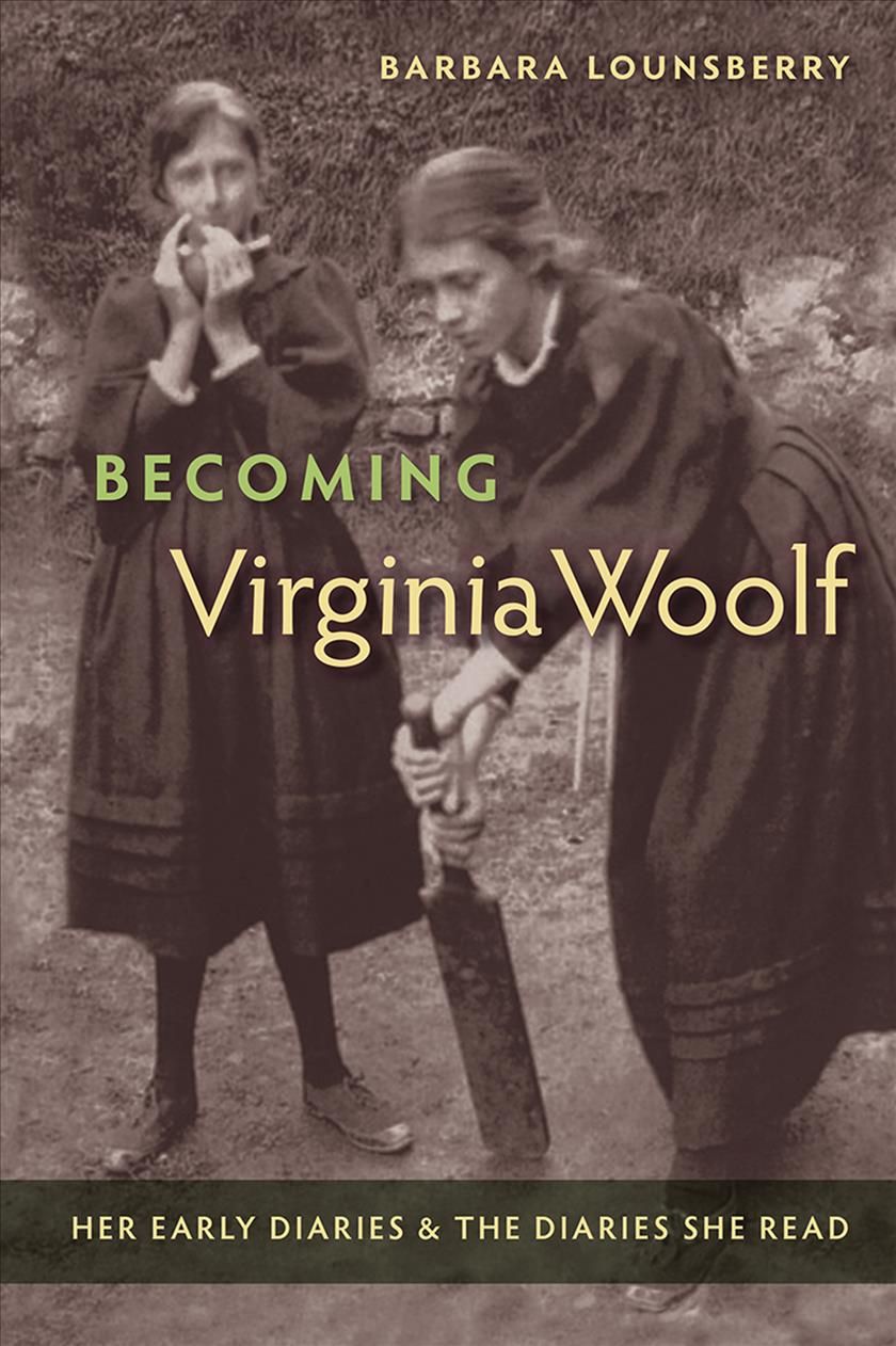 Becoming Virginia Woolf By Barbara Lounsberry 9780813049915 (Hardback)