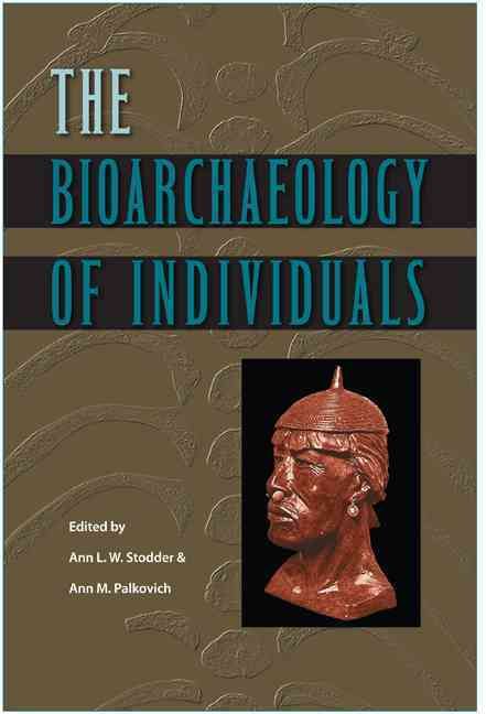 The Bioarchaeology of Individuals 9780813060279 (Paperback)