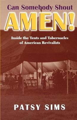 Can Somebody Shout Amen! By Patsy Sims 9780813108865 (Paperback)