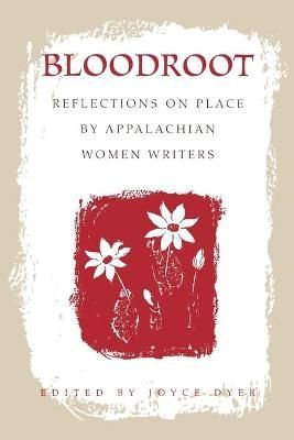 Bloodroot-Pa By Dyer, Joyce 9780813109831 (Paperback)