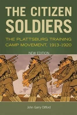 The Citizen Soldiers 9780813154077 (Paperback)