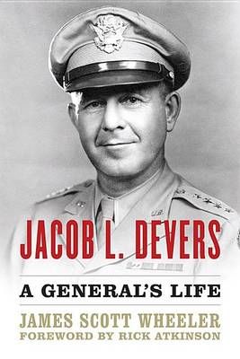 Jacob L. Devers By James Scott Wheeler 9780813166025 (Hardback)