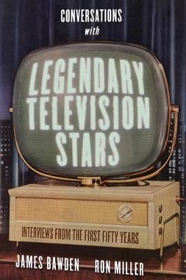 Conversations With Legendary Television Stars 9780813177649 (Hardback)