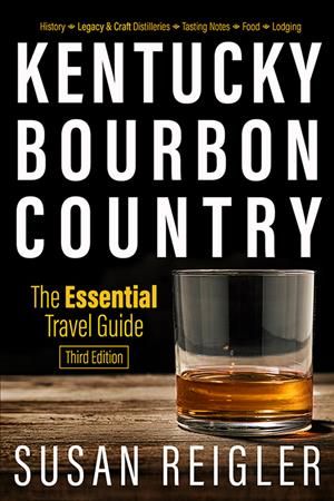 Kentucky Bourbon Country By Susan Reigler 9780813180311 (Paperback)