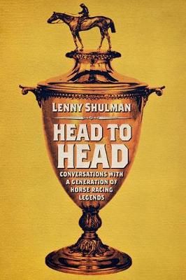 Head to Head By Lenny Shulman 9780813181271 (Hardback)