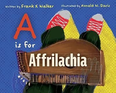 A Is for Affrilachia 9780813196374 (Hardback)