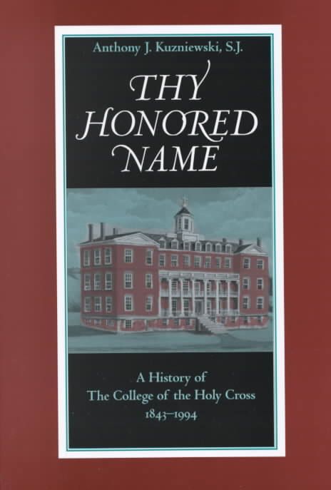 Thy Honored Name By Anthony J. Kuzniewski 9780813209111 (Hardback)