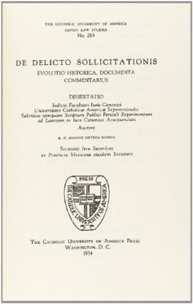 De Delicto Sollicitationis By Ortega Uhink 9780813224657 (Hardback)