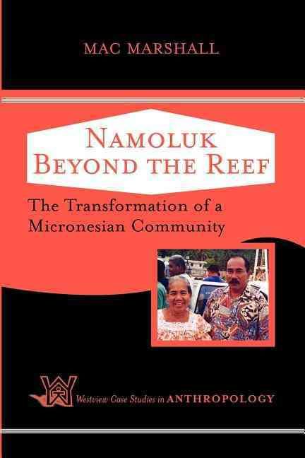 Namoluk Beyond the Reef By Mac Marshall 9780813341620 (Paperback)