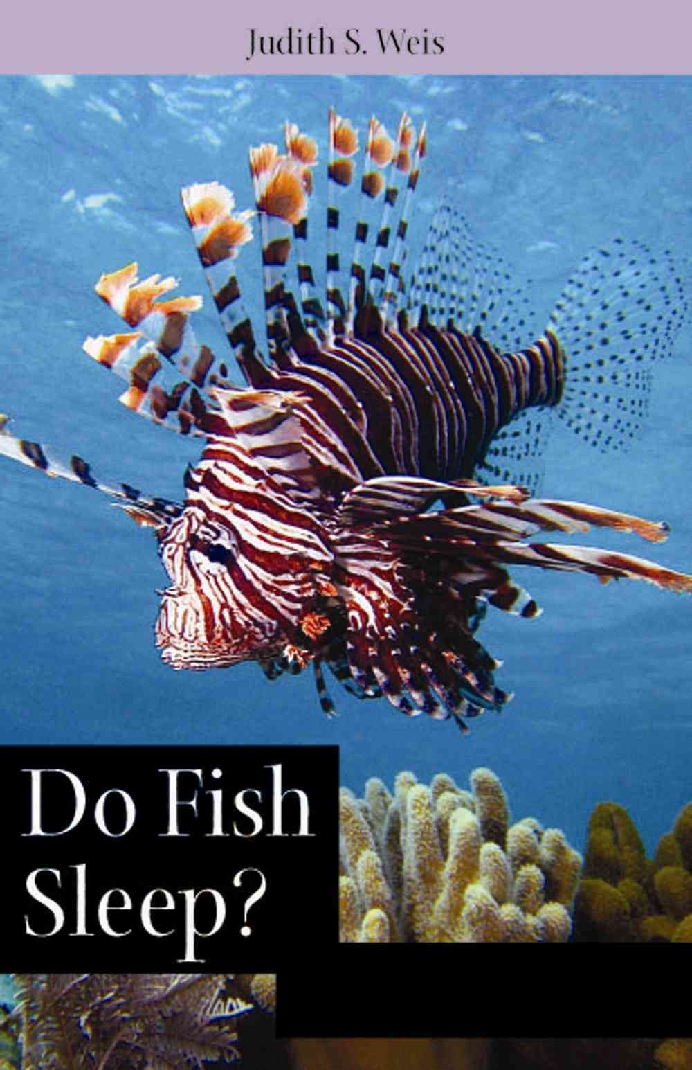 Do Fish Sleep? By Judith S. Weis 9780813549415 (Paperback)