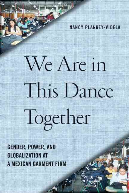 We Are in This Dance Together By Nancy Plankey-Videla 9780813553023