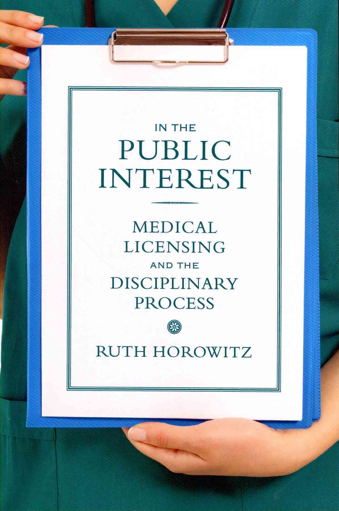 In the Public Interest By Ruth Horowitz 9780813554266 (Paperback)