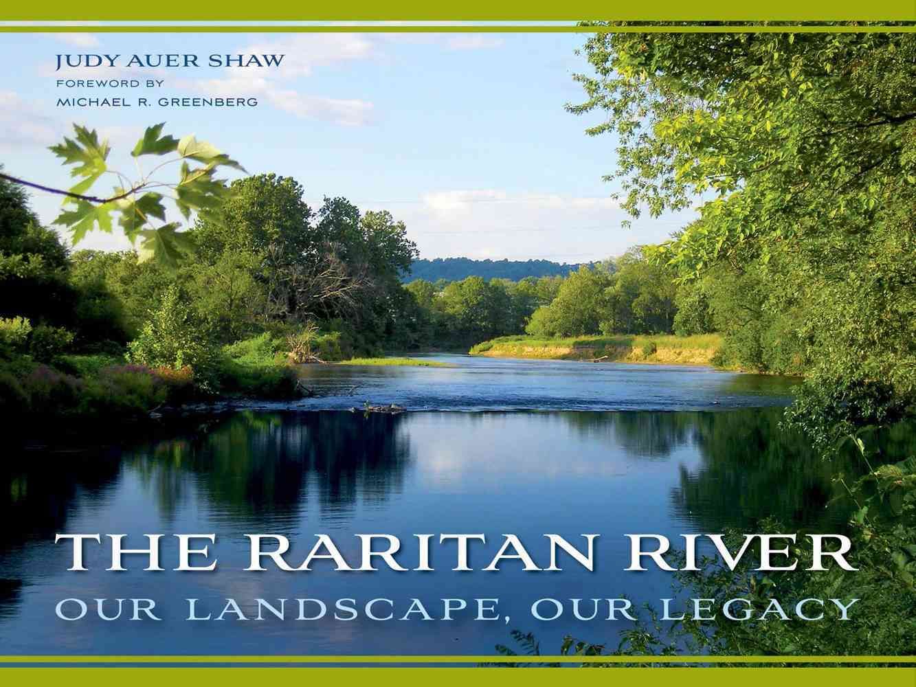 The Raritan River By Judith Auer Shaw 9780813565415 (Hardback)
