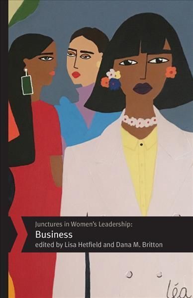 Juntures in Women's Leadership. Business 9780813565934 (Paperback)