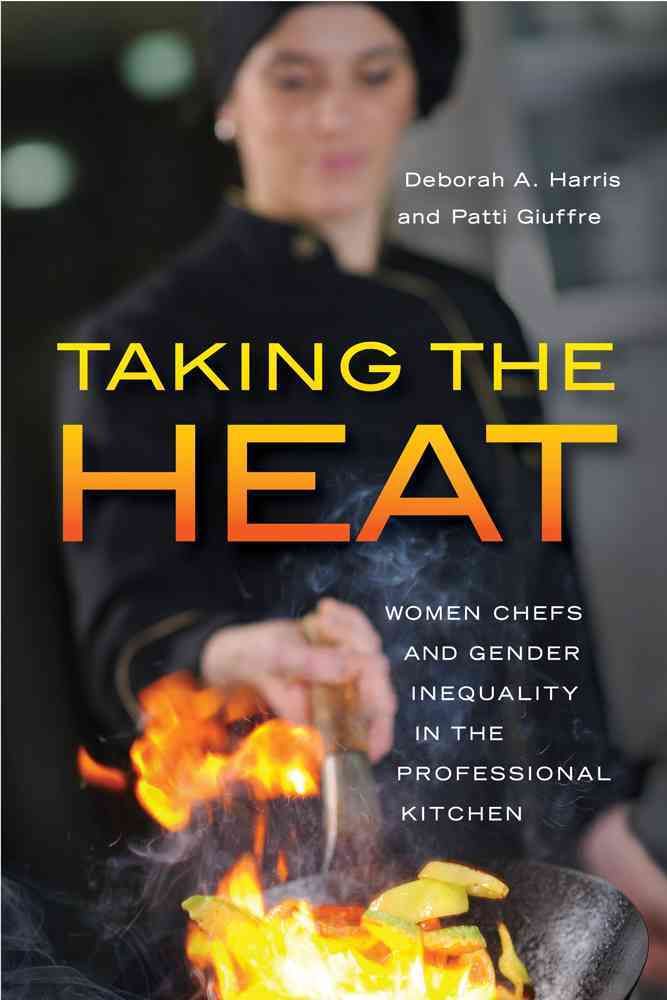 Taking the Heat By Deborah Ann Harris, Patti Giuffre 9780813571256