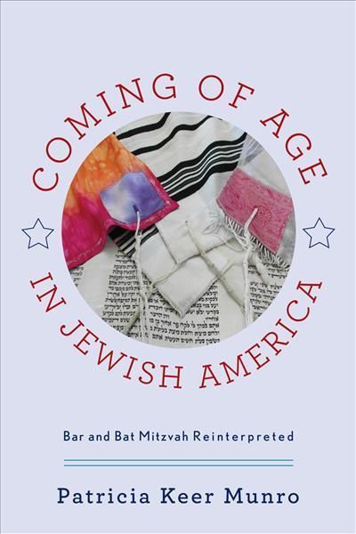 Coming of Age in Jewish America By Patricia Keer Munro 9780813575933