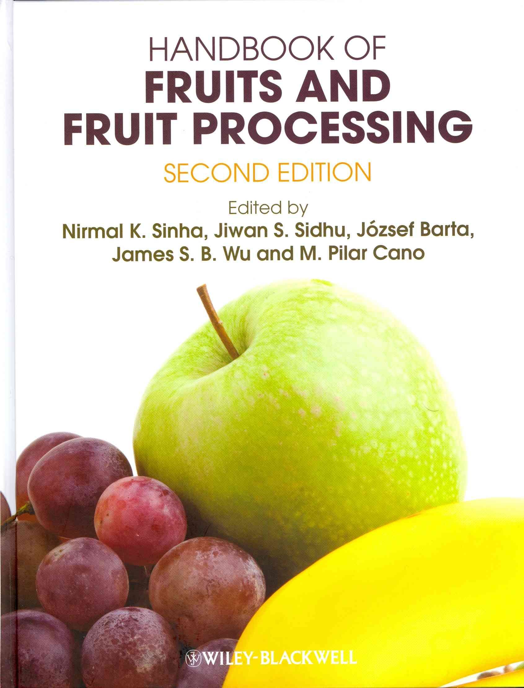 Handbook of Fruits and Fruit Processing By N Sinha 9780813808949