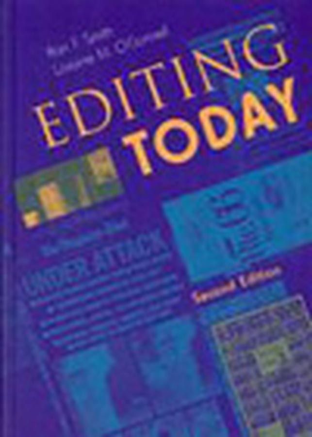 Editing Today By Ron F. Smith, Loraine M. O'Connell, Martin L. Gibson
