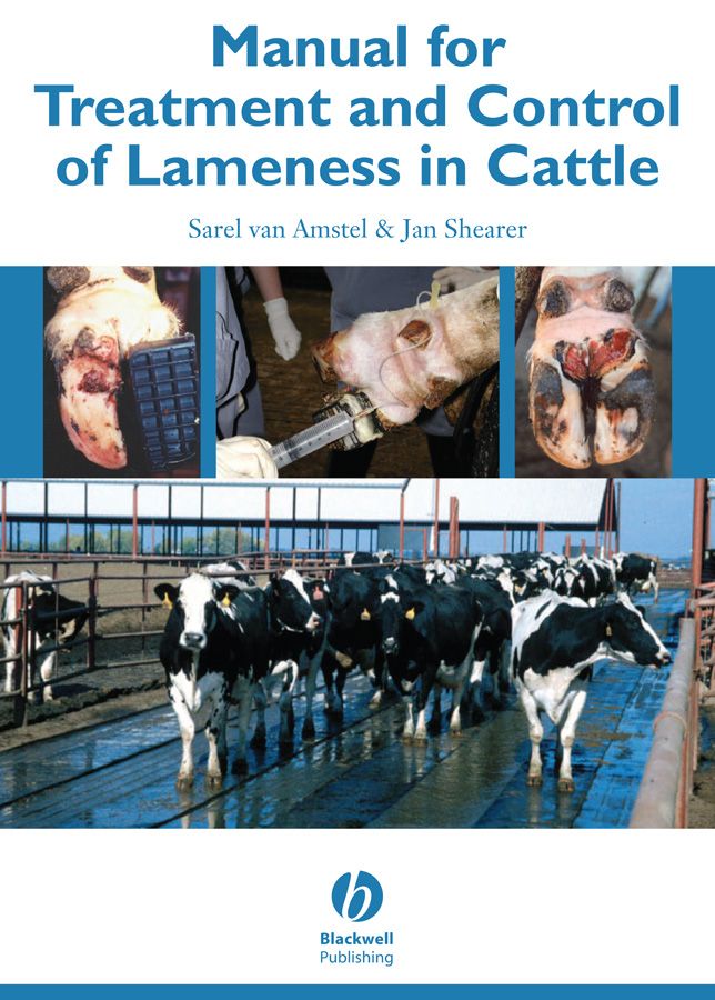 Manual for Treatment and Control of Lameness in Cattle 9780813814186