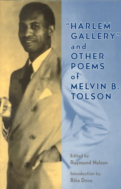 Harlem Gallery, and Other Poems of Melvin B. Tolson 9780813918655