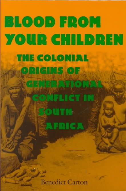 Blood from Your Children By Benedict Carton 9780813919324 (Paperback)