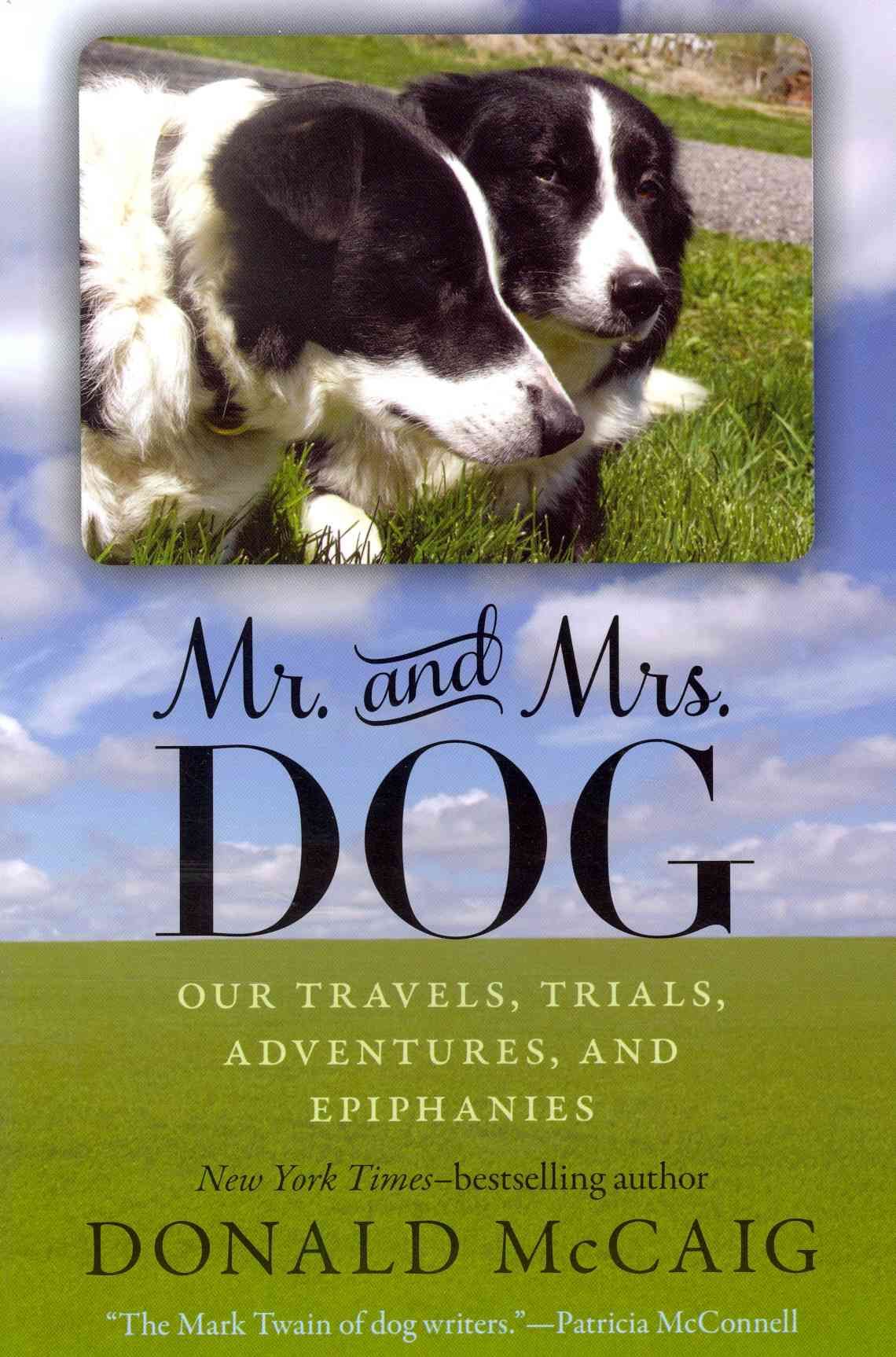 Mr. And Mrs. Dog By Donald McCaig 9780813935751 (Paperback)