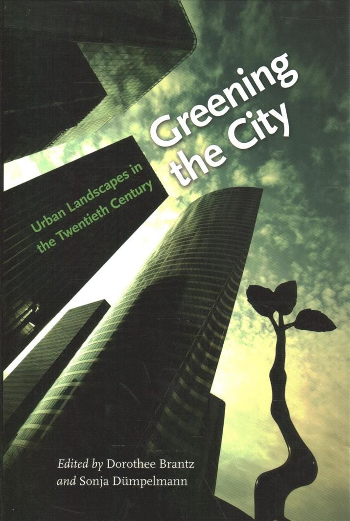 Greening the City 9780813942780 (Paperback)