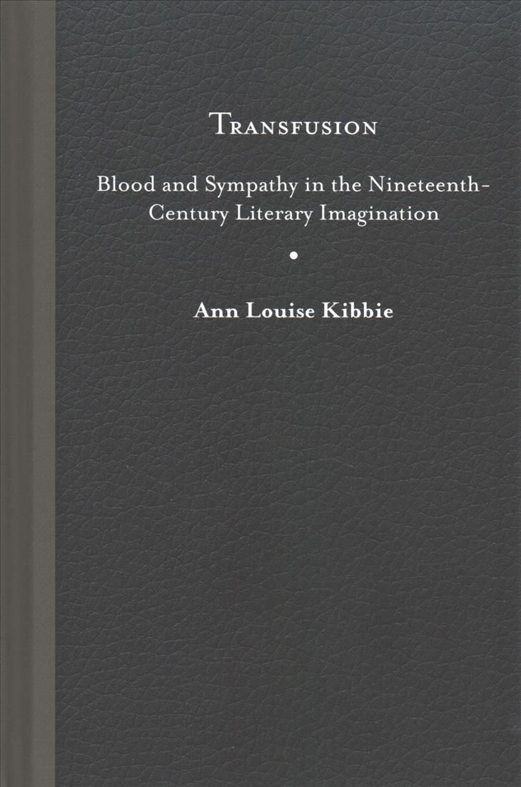 Transfusion By Ann Louise Kibbie 9780813943138 (Hardback)