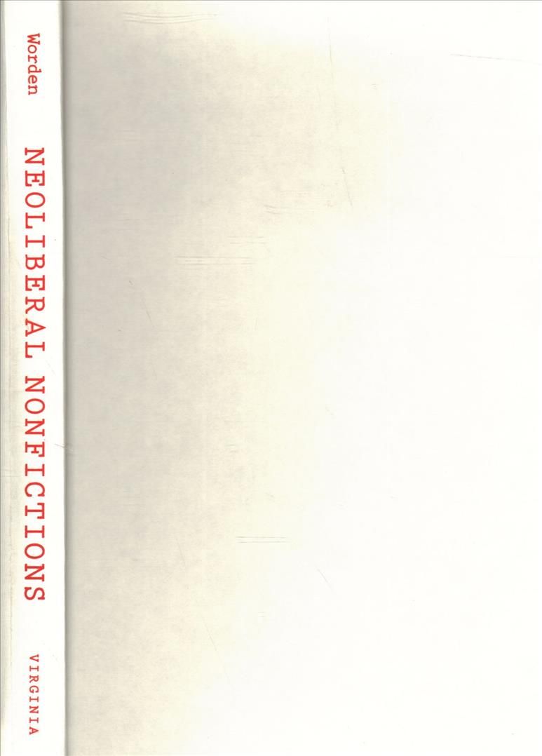 Neoliberal Nonfictions By Daniel Worden 9780813944159 (Hardback)