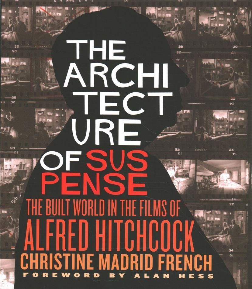 The Architecture of Suspense By Christine Madrid French 9780813947679