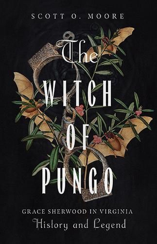The Witch of Pungo By Scott O. Moore 9780813951300 (Paperback)