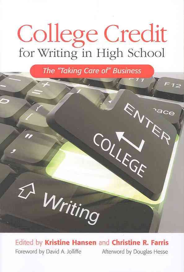 College Credit for Writing in High School 9780814107225 (Paperback)