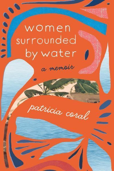 Women Surrounded by Water By Patricia Coral 9780814259252 (Paperback)