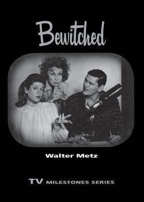 Bewitched By Metz, Walter 9780814332313 (Paperback)