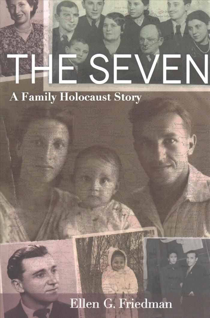 Seven, a Family Holocaust Story By Friedman, Ellen 9780814344132